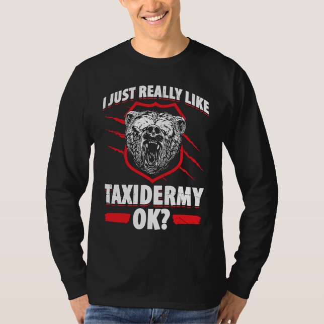 Camiseta Taxidermy For Taxidermist Drying Hunter Animal Mou (Frente)