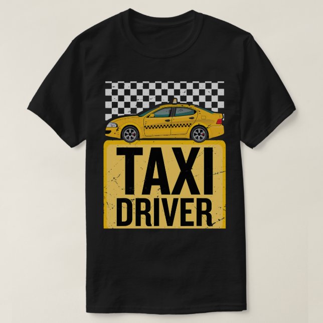 Camiseta taxista engraçado dirigindo trabalho de táxi engra (Frente do Design)