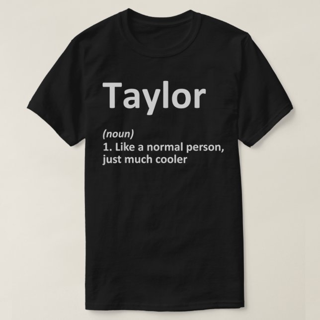 Camiseta TAYLOR Definição Nome Personalizado Funny Aniversá (Frente do Design)