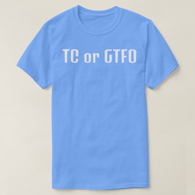 Camiseta TC ou GTFO 2 (Frente do Design)