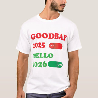 Camiseta Tchau 2025 Olá 2026 Design de Interruptor de Alter