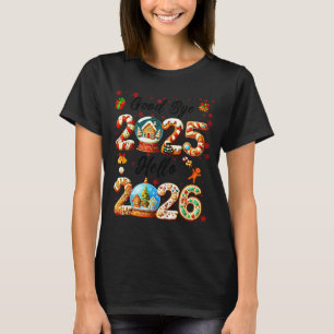 Camiseta Tchau 2025 Olá 2026 Natal E Feliz Ano Novo