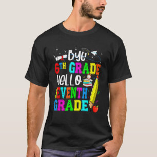Camiseta Tchau 6ª Série Olá Sétima Série De Volta às Aulas