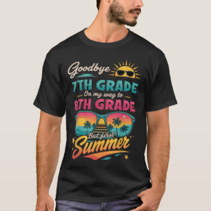 Camiseta Tchau 7 Grau A Caminho Da 8ª Série Mas Primeiro