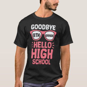 Camiseta Tchau 8ª Série Olá Professor Escola Secundária Alu