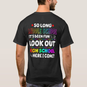 Camiseta Tchau Ensino Fundamental, Ensino Médio Aqui Vou Eu