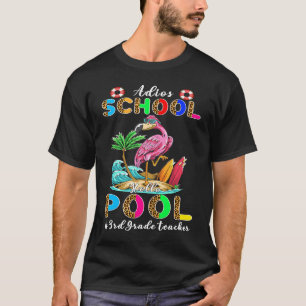 Camiseta Tchau Escola Olá Piscina Flamingo Professor do 3º