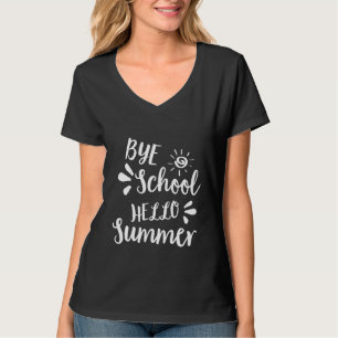 Camiseta Tchau Escola Olá Verão Escola Fechada Para o Verão