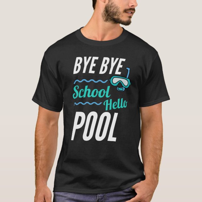 Camiseta Tchau, escola, Piscina (Frente)