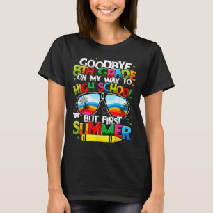 Camiseta Tchau Graduação da 8ª Série Para o Ensino Médio Ol