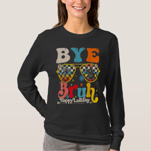 Camiseta Tchau Irmão Professor Feliz Último Dia de Aula Olá