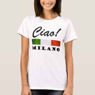 Camiseta Tchau! Milano Tricolore Bandeira Italiana Milão I