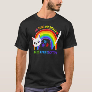 Camiseta Tchau Pré Escola Olá Jardim de Infância Pré K Gata
