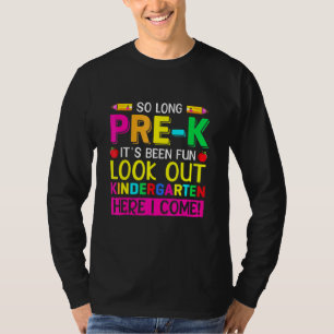 Camiseta Tchau Pré-K Foi Divertido Olhe Para Cima Jardim de
