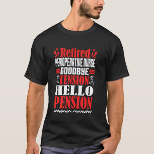 Camiseta Tchau Tensão Olá Aposentadoria Aposentado Perioper