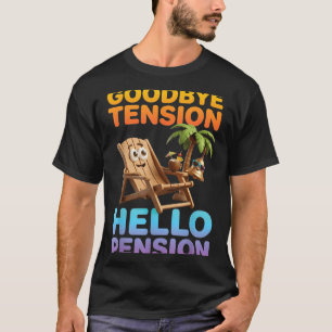 Camiseta Tchau Tensão Olá Aposentadoria Férias de Verão