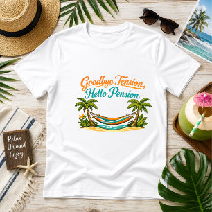 Camiseta Tchau Tensão, Olá Pensão Humor de Aposentadoria