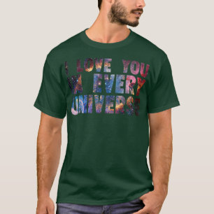 Camiseta Te Amo Em Cada Dia de os pais Universo