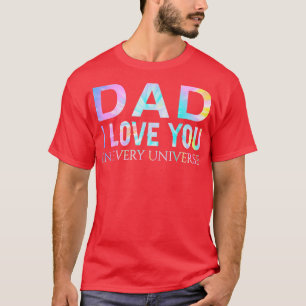 Camiseta Te Amo Em Todos Os Dias de os pais De Pai Do Unive