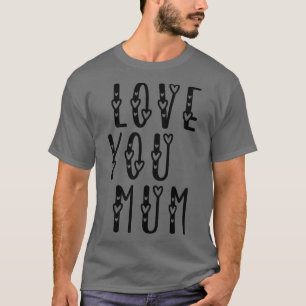 Camiseta te amo mãe
