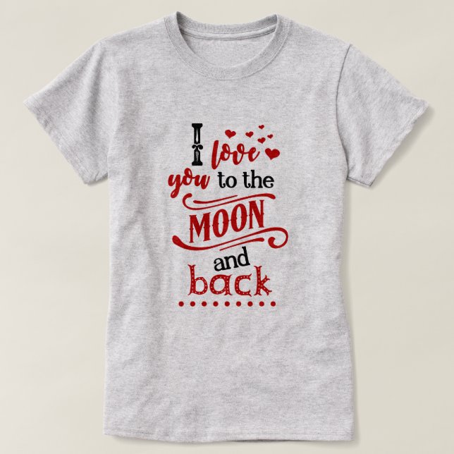 Camiseta Te Amo Na Lua E Volta (Frente do Design)