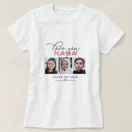 Camiseta Te Amo Nana/Outro Texto Personalizado De Foto T-