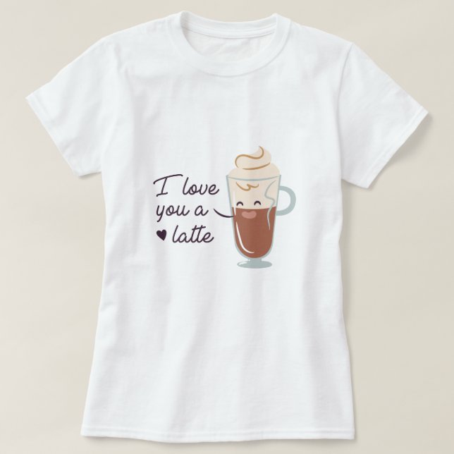 Camiseta Te Amo Um Latte (Frente do Design)