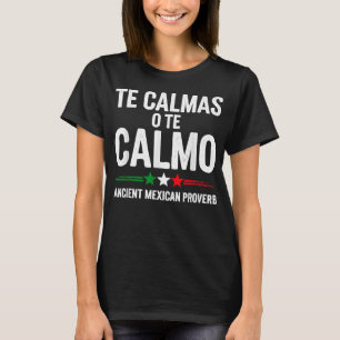 Camiseta Te Calmas O Calmo Funny Auto-falante Espanhol Gift