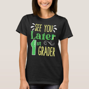 Camiseta Te Vejo Mais Tarde 1 rua No Fim Do Ano Escolar