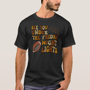 Camiseta Te Vejo Sob O Futebol Da Sexta À Noite