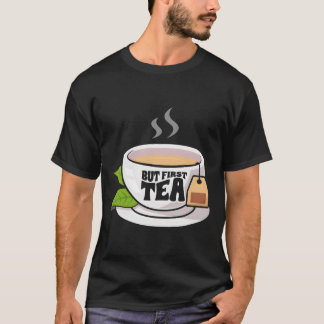 Camiseta Tea Aromatic Beverage Tea Aroma Tea Drinking