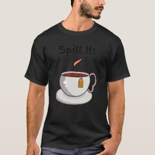 Camiseta Tea Gossip Derramar Humoroso Tambama Senhoras Noit