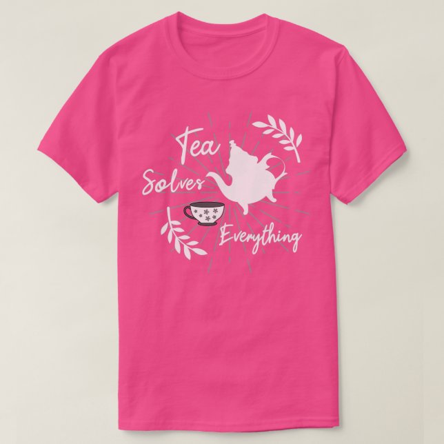 Camiseta Tea Resolve Tudo O Que É Engraçado Pelo Aniversári (Frente do Design)