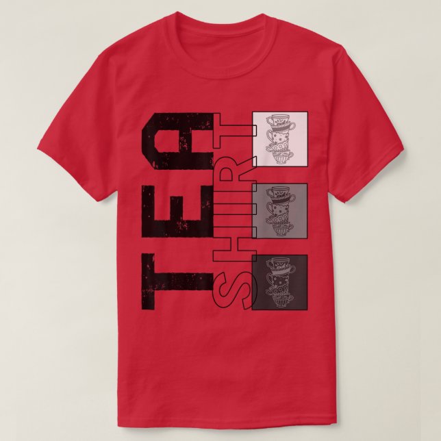 Camiseta Tea, Tea Cups Design Tea Addicas Ideas Morni (Frente do Design)