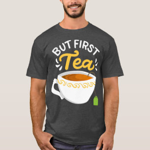 Camiseta Tea Tea Drinker Tea Lover 2