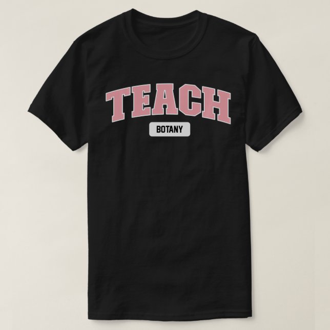 Camiseta Teach Botany (Frente do Design)