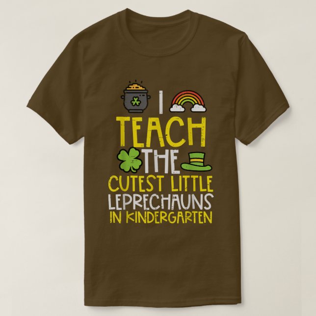 Camiseta Teach Cutest Leprechaun Kindergarten St Patricks D (Frente do Design)