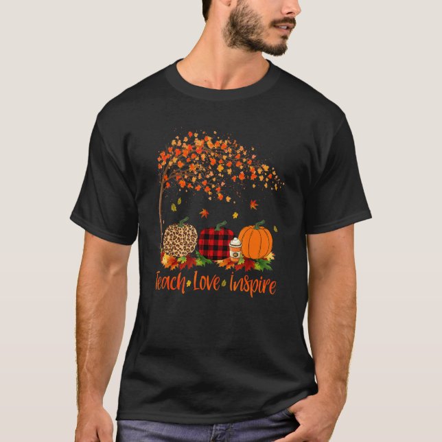 Camiseta Teach Love Inspire Teacher  Autumn Fall Pumpkin Le (Frente)