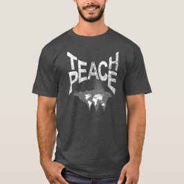 Camiseta Teach Peace at All Times design
