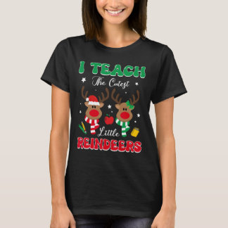 Camiseta Teach The Cutest Little Reindeer Rudolph Teacher C