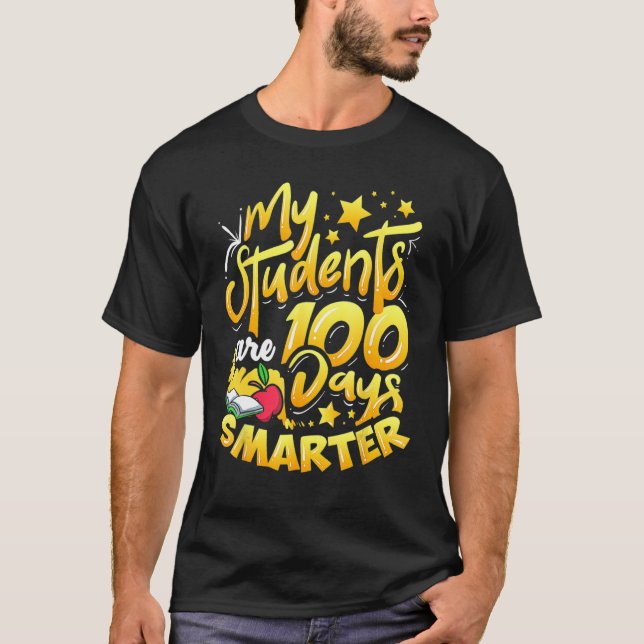 Camiseta Teacher 100th Day Of School 100 Days Smarter (Frente)