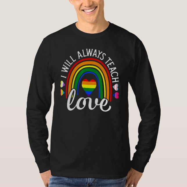 Camiseta Teacher Ally LGBT teaching love rainbow Pride Mont (Frente)