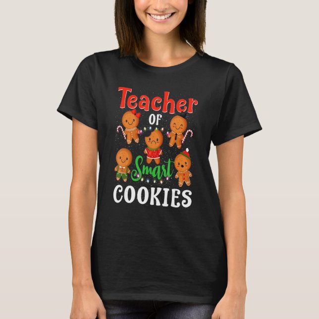 Camiseta Teacher Christmas Teacher Of Smart Cookies (Frente)