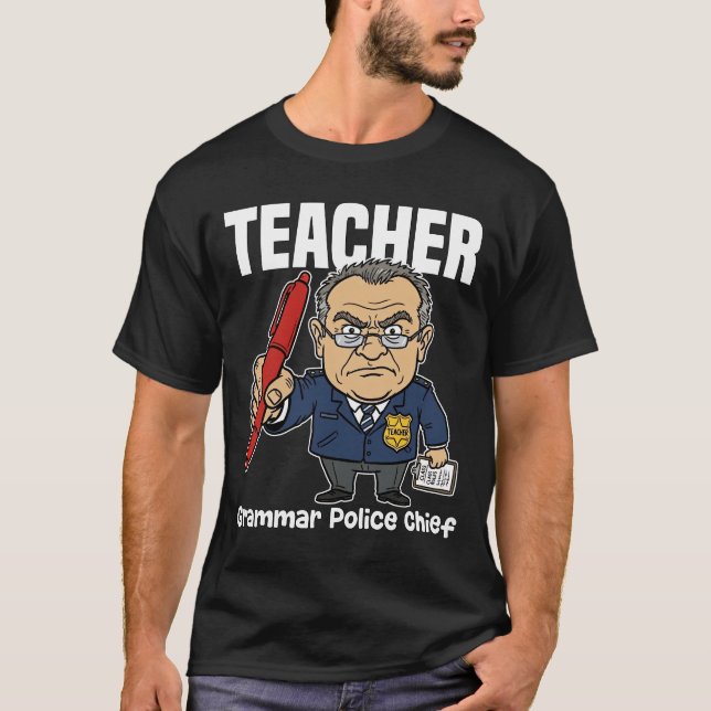 CAMISETA TEACHER - GRAMMAR POLICE CHIEF (Frente)