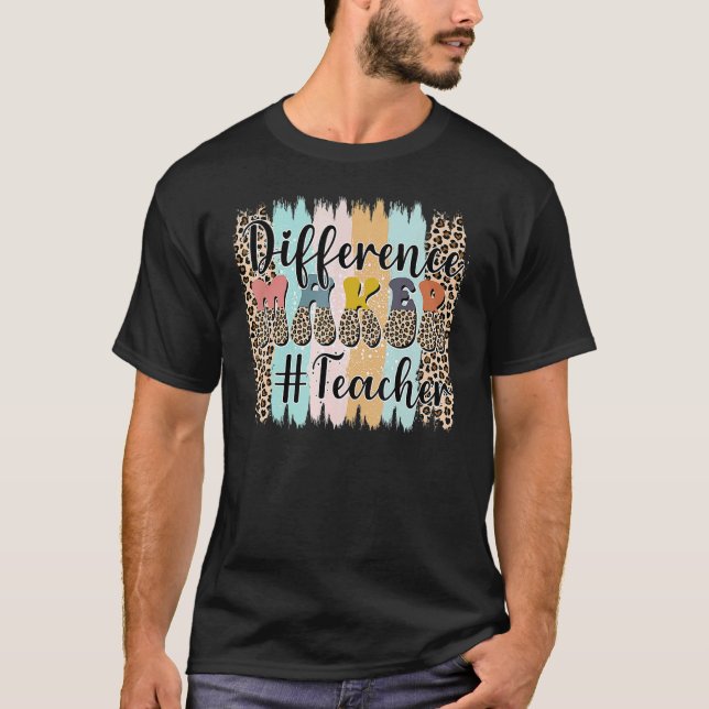 Camiseta Teacher Life Back To School Difference Maker Leopa (Frente)