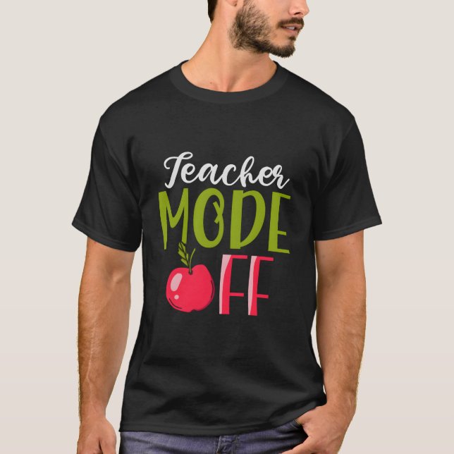 Camiseta Teacher Mode Off (Frente)