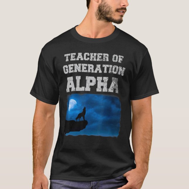 Camiseta Teacher of Generation Alpha (Frente)