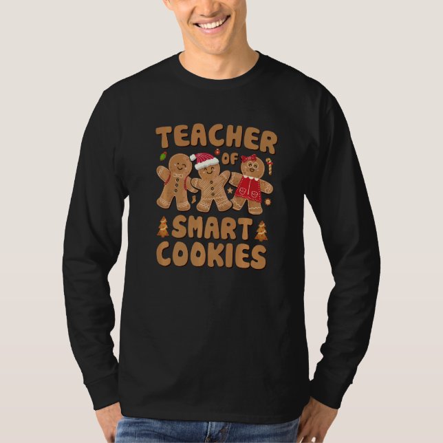 Camiseta Teacher Of Smart Cookies Christmas Teacher Cute Gi (Frente)