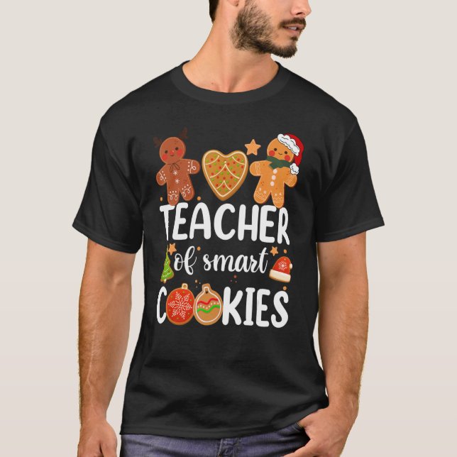 Camiseta Teacher Of Smart Cookies Cute Gingerbread Christma (Frente)