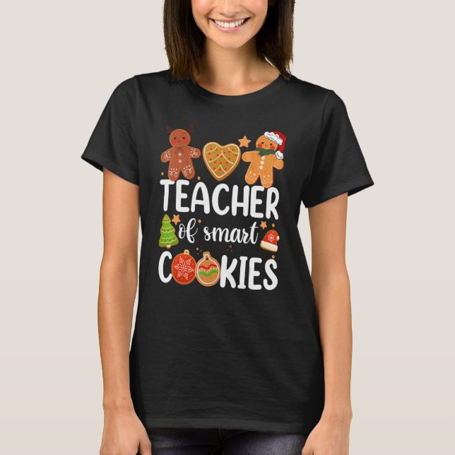 Camiseta Teacher Of Smart Cookies Cute Gingerbread Christma (Frente)